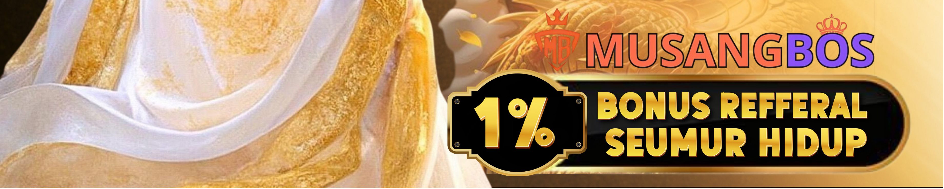 BONUS REFFERAL MUSANGBOS